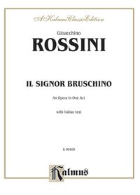 Cover image for Il Signor Bruscino: Italian Language Edition, Vocal Score