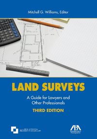 Cover image for Land Surveys: A Guide for Lawyers and Other Professionals