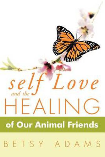 Cover image for Self Love and the Healing of Our Animal Friends