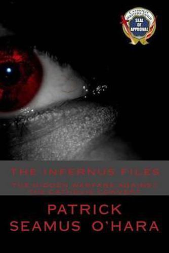 Cover image for The Infernus Files: The unseen warfare against all who consider conversion to the Catholic faith.