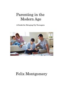 Cover image for Parenting in the Modern Age