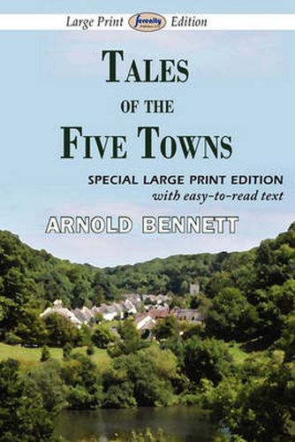 Cover image for Tales of the Five Towns (Large Print Edition)