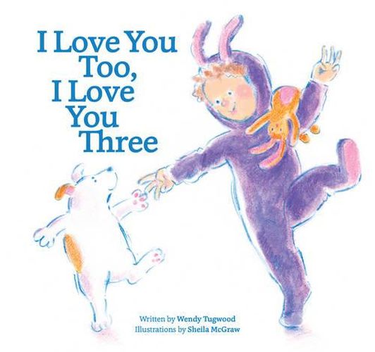 Cover image for I Love You Too, I Love You Three