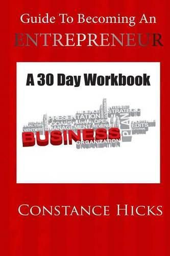 Cover image for Guide to Becoming an Entrepreneur: A 30 Day Workbook