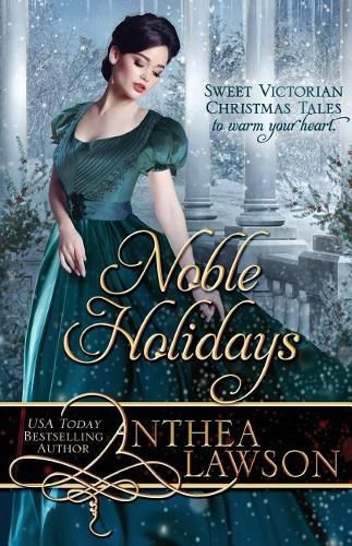 Cover image for Noble Holidays: Four Sweet Victorian Christmas Novellas