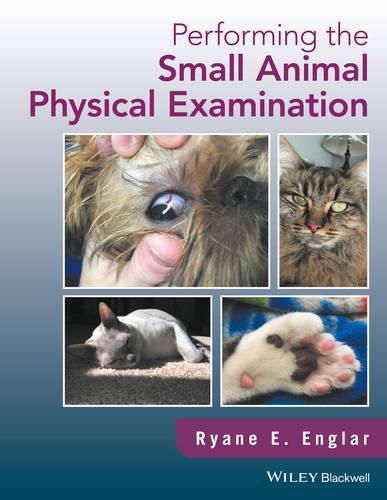 Cover image for Performing the Small Animal Physical Examination