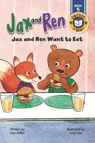 Cover image for Jax and Ren Want to Eat