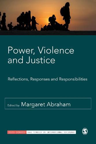 Cover image for Power, Violence and Justice: Reflections, Responses and Responsibilities