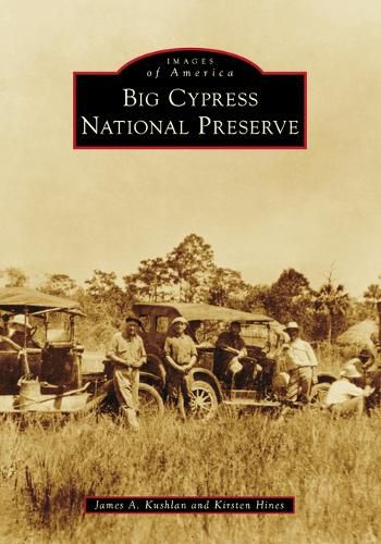 Cover image for Big Cypress National Preserve