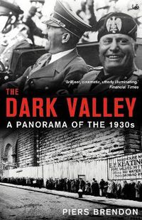 Cover image for The Dark Valley: A Panorama of the 1930s