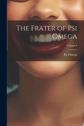 Cover image for The Frater of Psi Omega; Volume 6