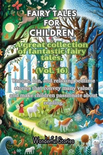 Cover image for Fables for Children A large collection of fantastic fables and fairy tales. (Vol.16)