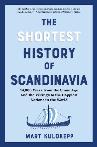 Cover image for The Shortest History of Scandinavia