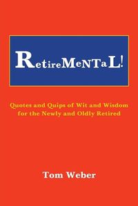 Cover image for Retiremental!