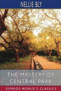 Cover image for The Mystery of Central Park (Esprios Classics)