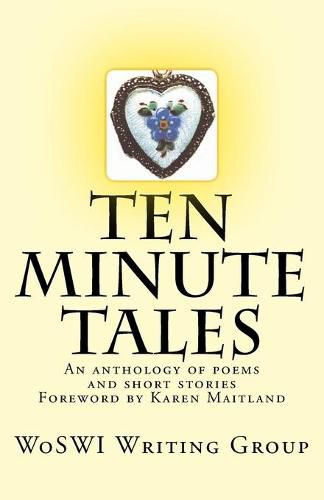 Cover image for Ten Minute Tales: An Anthology of Short Stories and Poems