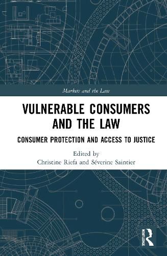 Cover image for Vulnerable Consumers and the Law: Consumer Protection and Access to Justice