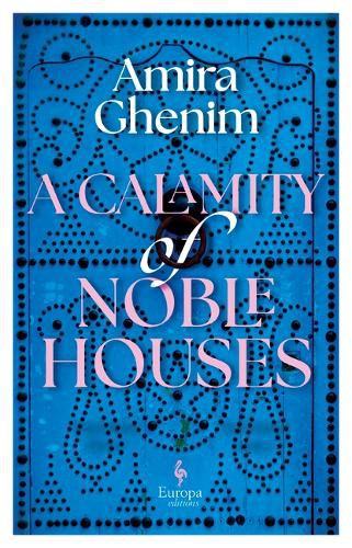 A Calamity of Noble Houses