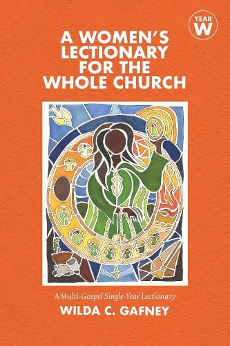 A Women's Lectionary for the Whole Church: Year W