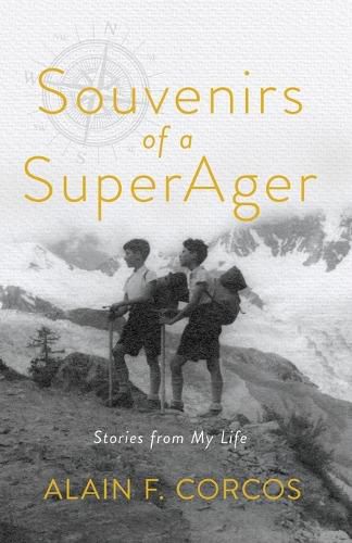 Cover image for Souvenirs of a SuperAger