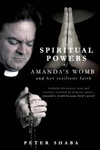 Cover image for Spiritual powers of Amanda's womb and her resilient faith