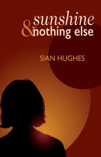 Cover image for Sunshine & Nothing Else