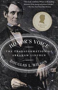 Cover image for Honor's Voice: The Transformation of Abraham Lincoln