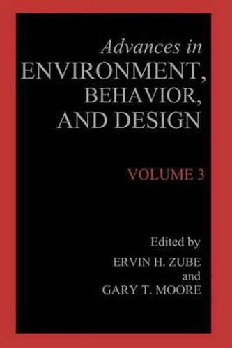 Advances in Environment, Behavior, and Design: Volume 3