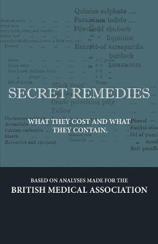 Cover image for Secret Remedies - What They Cost And What They Contain