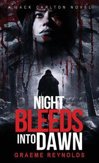 Cover image for Night Bleeds Into Dawn