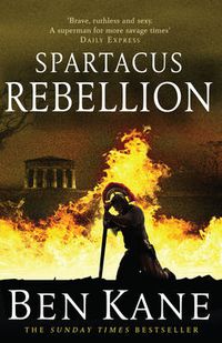 Cover image for Spartacus: Rebellion: (Spartacus 2)