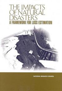 Cover image for The Impacts of Natural Disasters: A Framework for Loss Estimation