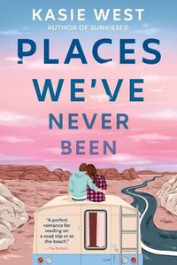 Cover image for Places We've Never Been