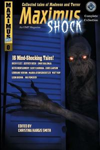 Cover image for Maximus Shock: Collected Tales of Madness and Terror