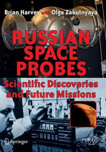Cover image for Russian Space Probes: Scientific Discoveries and Future Missions