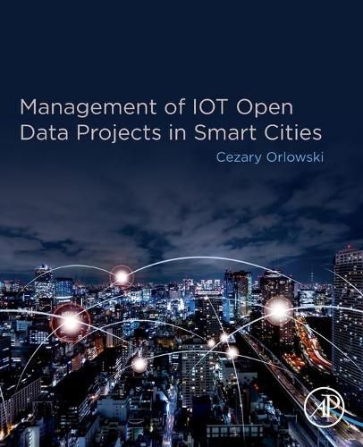 Cover image for Management of IOT Open Data Projects in Smart Cities