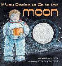 Cover image for If You Decide to Go to the Moon