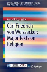 Cover image for Carl Friedrich von Weizsacker: Major Texts on Religion