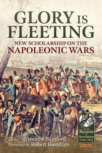Cover image for Glory is Fleeting: New Scholarship on the Napoleonic Wars