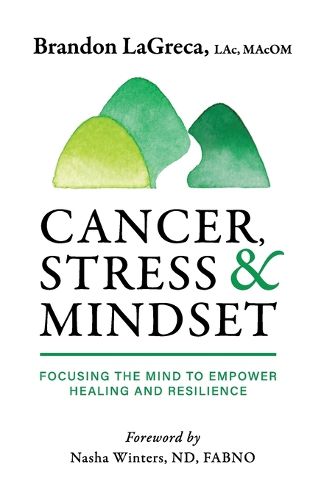 Cover image for Cancer, Stress & Mindset