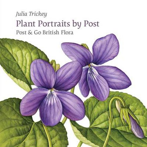 Cover image for Plant Portraits by Post: Post & Go British Flora