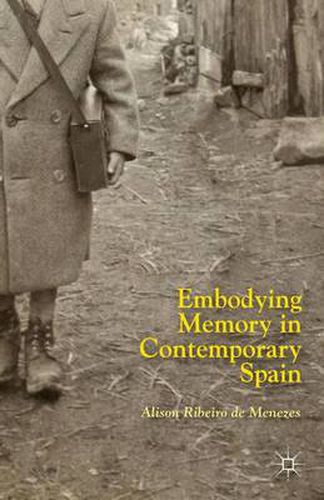 Cover image for Embodying Memory in Contemporary Spain