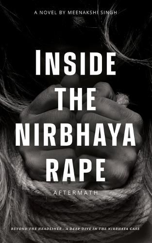 Cover image for Inside the nirbhaya rape Aftermath