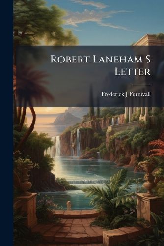 Cover image for Robert Laneham S Letter
