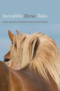 Cover image for Incredible Horse Tales