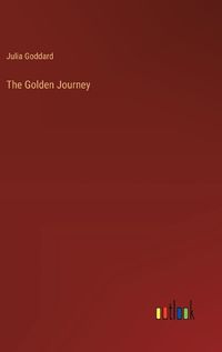 Cover image for The Golden Journey