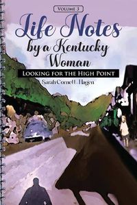 Cover image for Life Notes by a Kentucky Woman