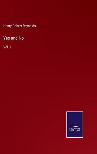 Yes and No: Vol. I