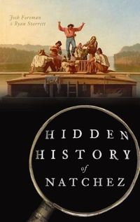 Cover image for Hidden History of Natchez