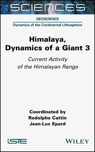 Cover image for Himalaya: Dynamics of a Giant, Current Activity of the Himalayan Range